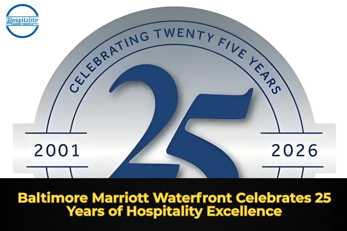 Baltimore Marriott Waterfront Celebrates 25 Years of Hospitality Excellence