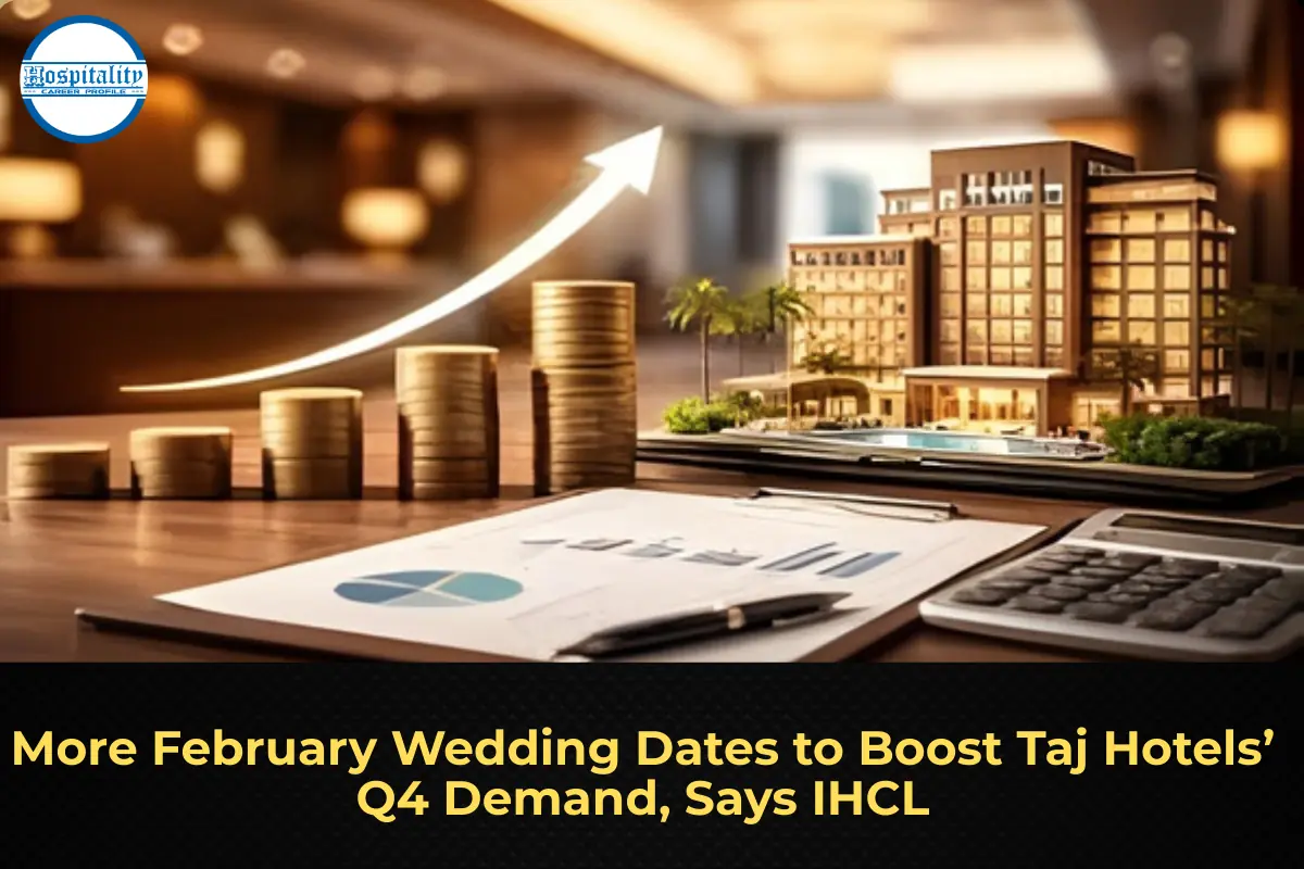 More February Wedding Dates to Boost Taj Hotels’ Q4 Demand, Says IHCL