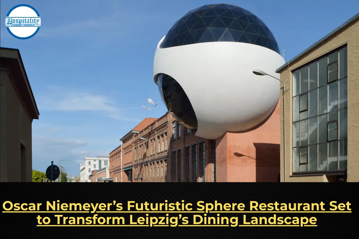 Oscar Niemeyer’s Futuristic Sphere Restaurant Set to Transform Leipzig’s Dining Landscape