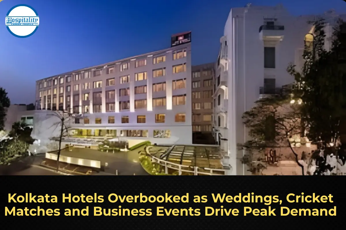 Kolkata Hotels Overbooked as Weddings, Cricket Matches and Business Events Drive Peak Demand