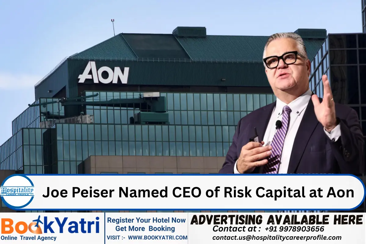 Joe Peiser Named CEO of Risk Capital at Aon