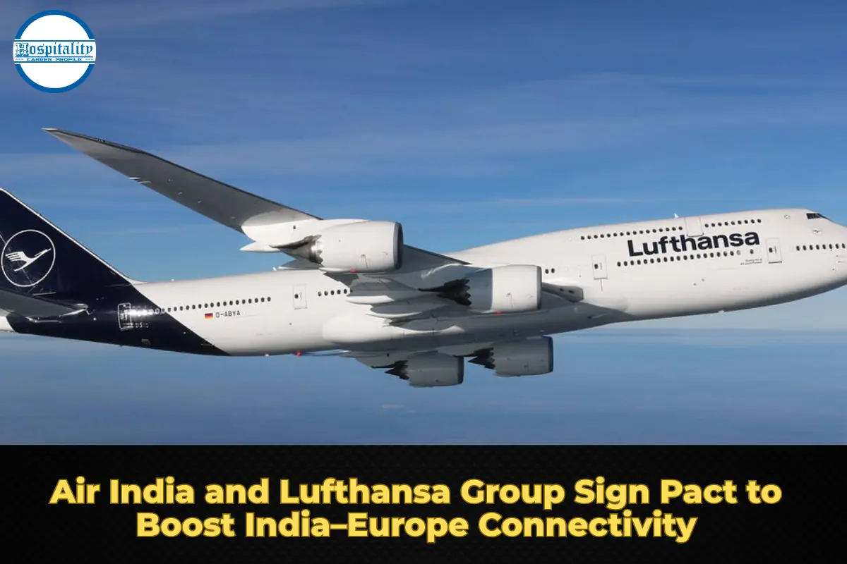Air India and Lufthansa Group Sign Deal to Expand India–Europe Connectivity
