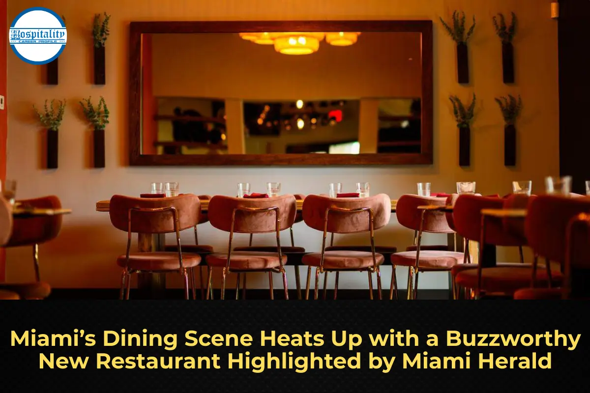 Miami’s Dining Scene Heats Up with a Buzzworthy New Restaurant Highlighted by Miami Herald