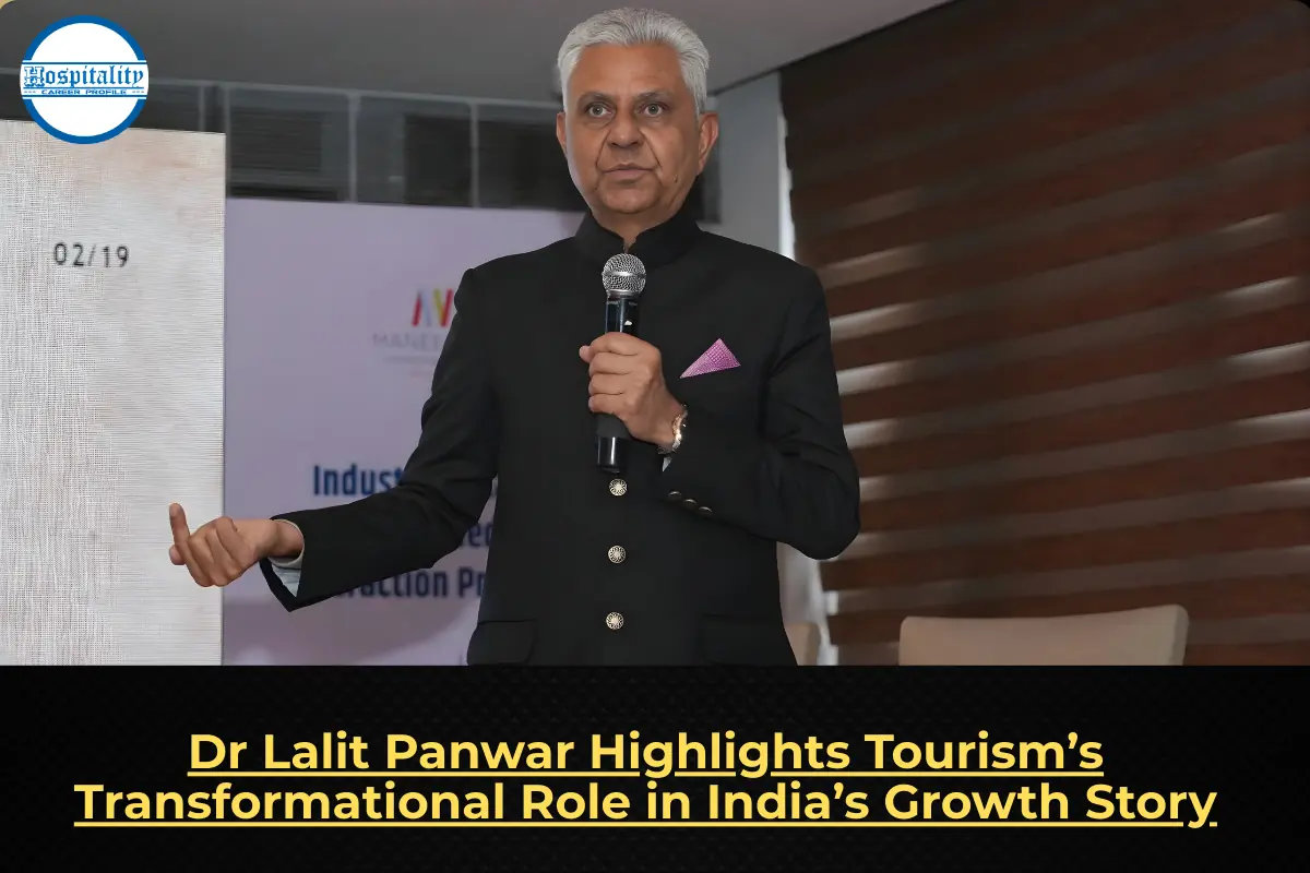 Dr Lalit Panwar Highlights Tourism’s Transformational Role in India’s Growth Story