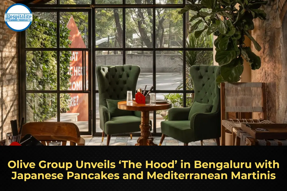 Olive Group Unveils ‘The Hood’ in Bengaluru with Japanese Pancakes and Mediterranean Martinis