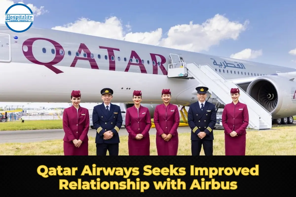 Qatar Airways Seeks Improved Relationship with Airbus