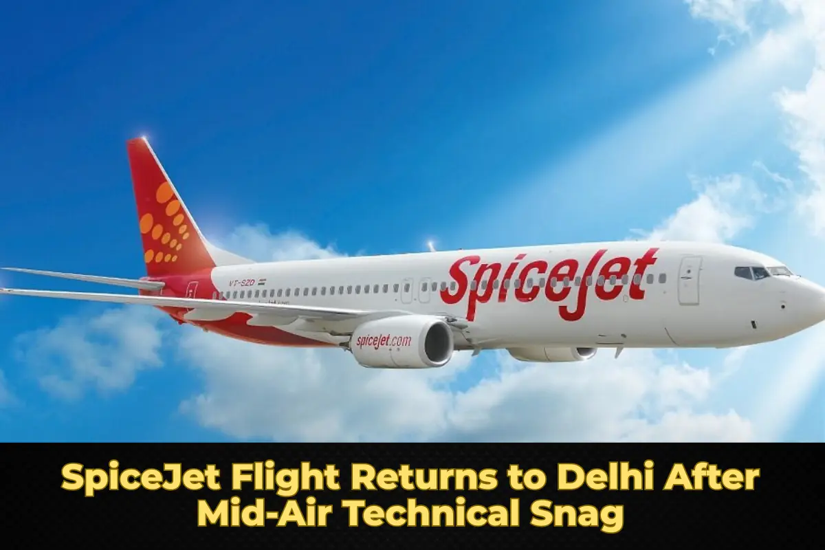 SpiceJet Flight Returns to Delhi After Mid‑Air Technical Snag