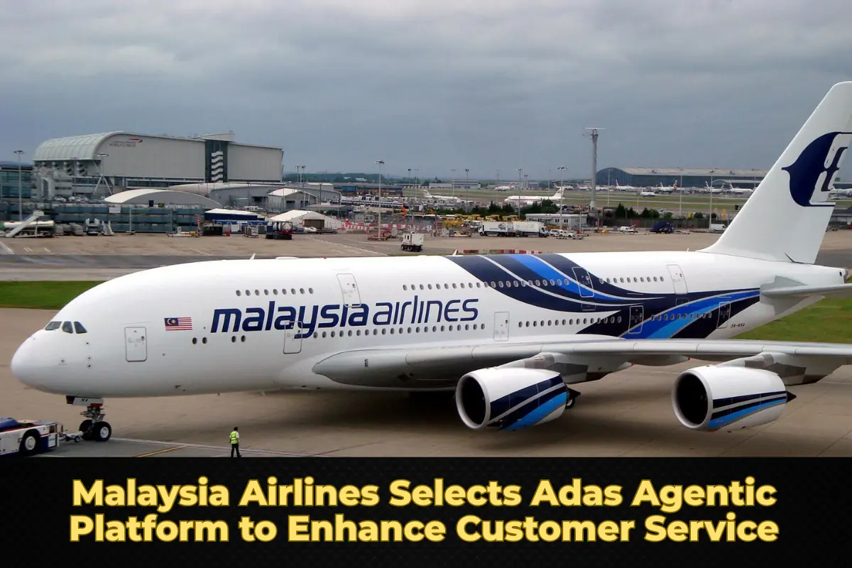 Malaysia Airlines Selects Adas Agentic Platform to Enhance Customer Service