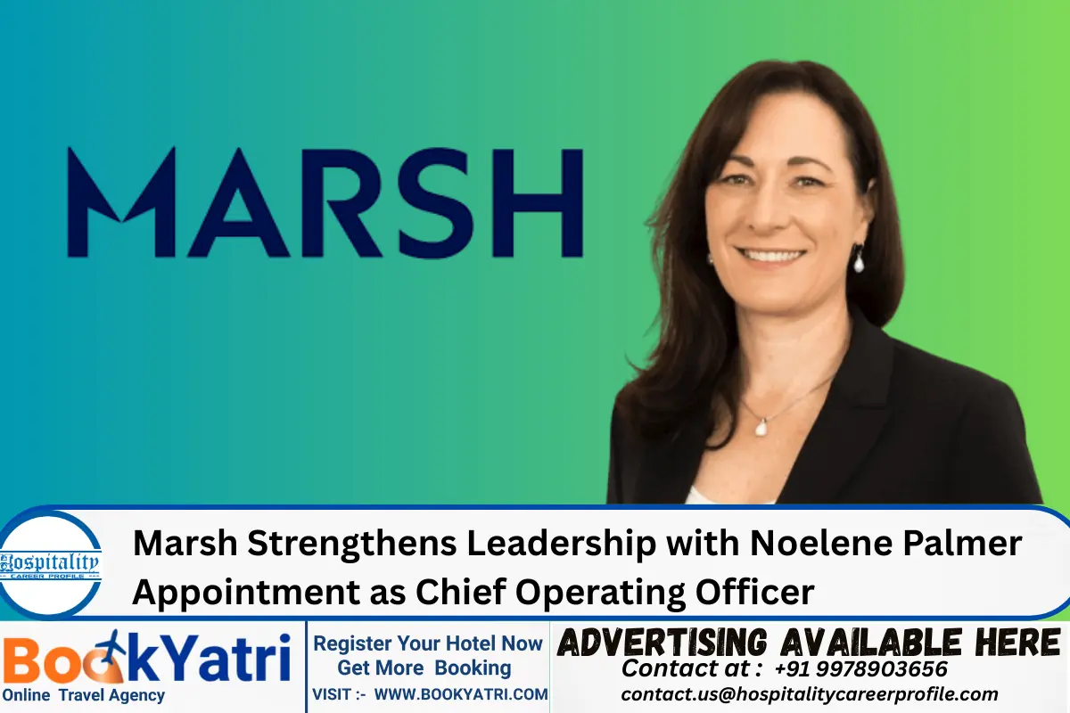 Marsh Strengthens Leadership with Noelene Palmer Appointment as Chief Operating Officer