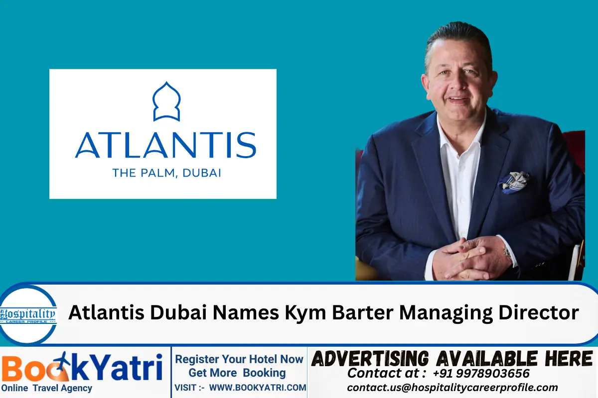 Atlantis Dubai Names Kym Barter Managing Director