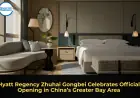 Hyatt Regency Zhuhai Gongbei Celebrates Official Opening in China’s Greater Bay Area