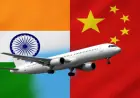 India and China Agree to Speed Up Business Visas and Modernise Air Services Pact