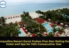 Acqualina Resort Earns Forbes Five‑Star Rating for Hotel and Spa for 14th Consecutive Year