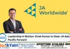 Leadership in Motion: Vivek Kumar to Steer JA Asia Pacific Forward