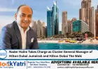 Nader Halim Takes Charge as Cluster General Manager of Hilton Dubai Jumeirah and Hilton Dubai The Walk