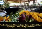 Top Restaurant Picks in Cape Coral and Fort Myers Spotlight Local Dining Favorites