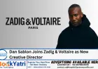 Dan Sablon Joins Zadig & Voltaire as New Creative Director