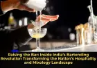 Raising the Bar: Inside India’s Bartending Revolution Transforming the Nation’s Hospitality and Mixology Landscape