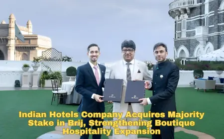Indian Hotels Company Acquires Majority Stake in Brij, Strengthening Boutique Hospitality Expansion