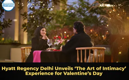 Hyatt Regency Delhi Unveils ‘The Art of Intimacy’ Experience for Valentine’s Day