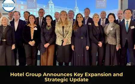 Hotel Group Announces Key Expansion and Strategic Update