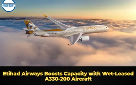 Etihad Airways Boosts Capacity with Wet‑Leased A330‑200 Aircraft