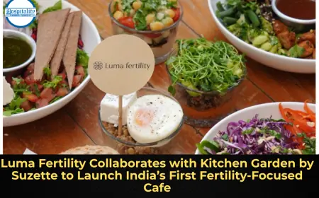 Luma Fertility Collaborates with Kitchen Garden by Suzette to Launch India’s First Fertility-Focused Café