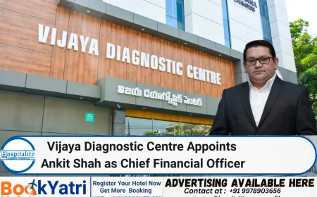 Vijaya Diagnostic Centre Appoints Ankit Shah as Chief Financial Officer