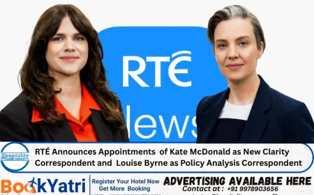 RTÉ Announces Appointments  of Kate McDonald as New Clarity Correspondent and  Louise Byrne as Policy Analysis Correspondent