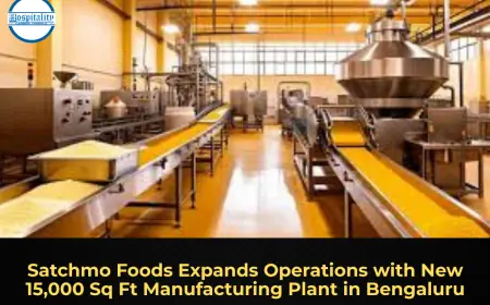 Satchmo Foods Expands Operations with New 15,000 Sq Ft Manufacturing Plant in Bengaluru