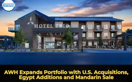 AWH Expands Portfolio with U.S. Acquisitions, Egypt Additions and Mandarin Sale