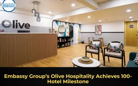 Embassy Group’s Olive Hospitality Achieves 100-Hotel Milestone