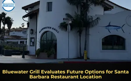 Bluewater Grill Evaluates Future Options for Santa Barbara Restaurant Location