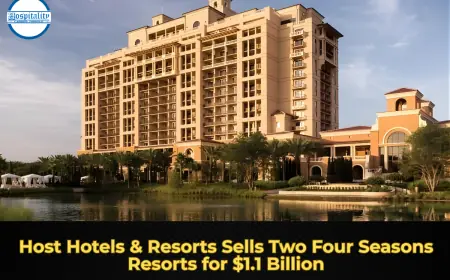 Host Hotels & Resorts Sells Two Four Seasons Resorts for $1.1 Billion