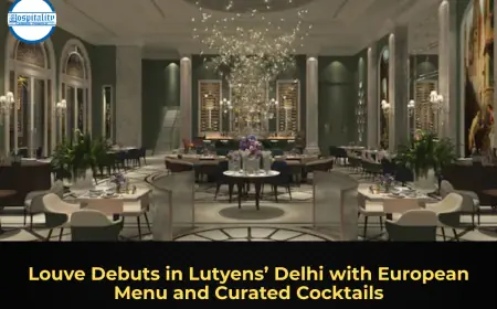 Louve Debuts in Lutyens’ Delhi with European Menu and Curated Cocktails
