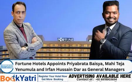 Fortune Hotels Appoints Priyabrata Baisya, Mahi Teja Yenumula and Irfan Hussain Dar as General Managers