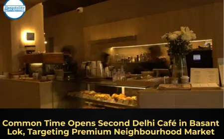 Common Time Opens Second Delhi Café in Basant Lok, Targeting Premium Neighbourhood Market