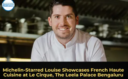 Michelin-Starred Louise Showcases French Haute Cuisine at Le Cirque, The Leela Palace Bengaluru