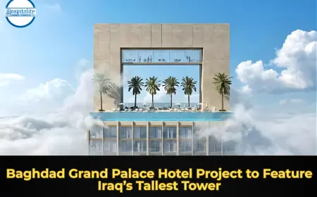 Baghdad Grand Palace Hotel Project to Feature Iraq’s Tallest Tower