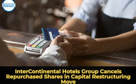 InterContinental Hotels Group Cancels Repurchased Shares in Capital Restructuring Move