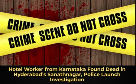 Hotel Worker from Karnataka Found Dead in Hyderabad’s Sanathnagar, Police Launch Investigation