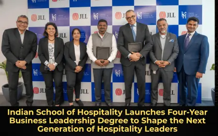 Indian School of Hospitality Launches Four-Year Business Leadership Degree to Shape the Next Generation of Hospitality Leaders