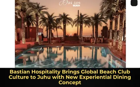 Bastian Hospitality Brings Global Beach Club Culture to Juhu with New Experiential Dining Concept