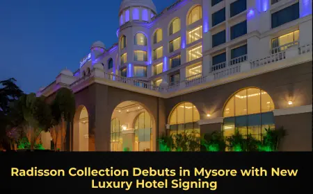 Radisson Collection Debuts in Mysore with New Luxury Hotel Signing