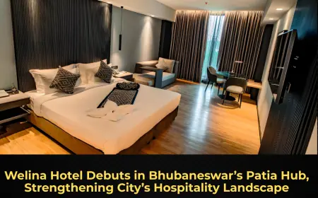 Welina Hotel Debuts in Bhubaneswar’s Patia Hub, Strengthening City’s Hospitality Landscape
