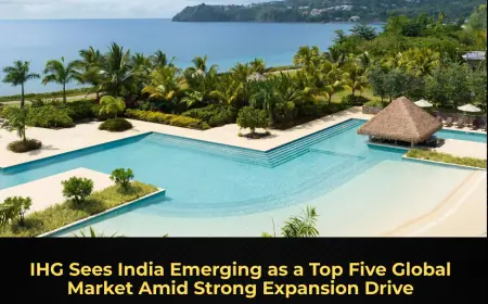 IHG Sees India Emerging as a Top Five Global Market Amid Strong Expansion Drive