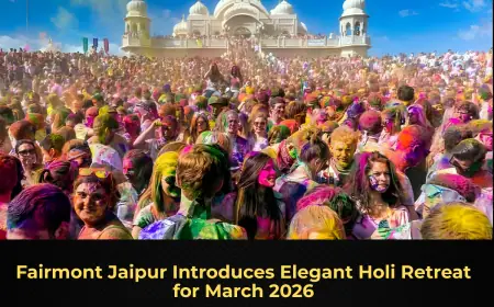 Fairmont Jaipur Introduces Elegant Holi Retreat for March 2026