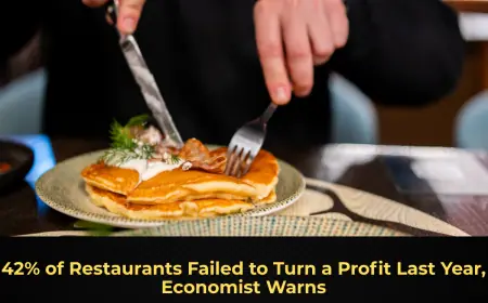 42% of Restaurants Failed to Turn a Profit Last Year, Economist Warns