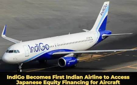 IndiGo Becomes First Indian Airline to Access Japanese Equity Financing for Aircraft