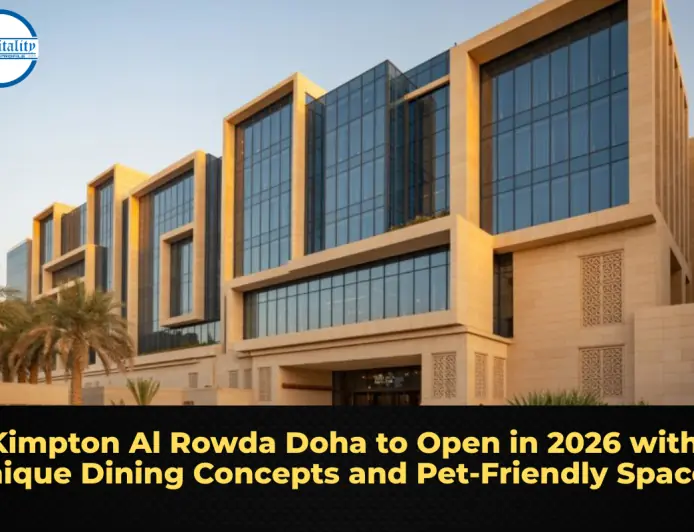 Kimpton Al Rowda Doha to Open in 2026 with Unique Dining Concepts and Pet-Friendly Spaces